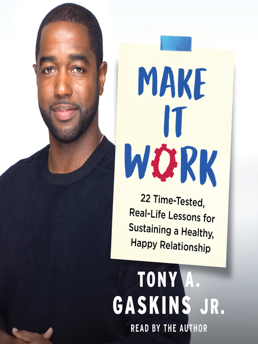 Title details for Make It Work by Tony A. Gaskins - Available